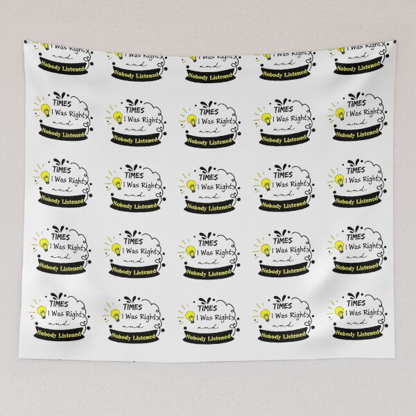 Item preview,  Times I Was Right And Nobody Listened designed and sold by Innovational.