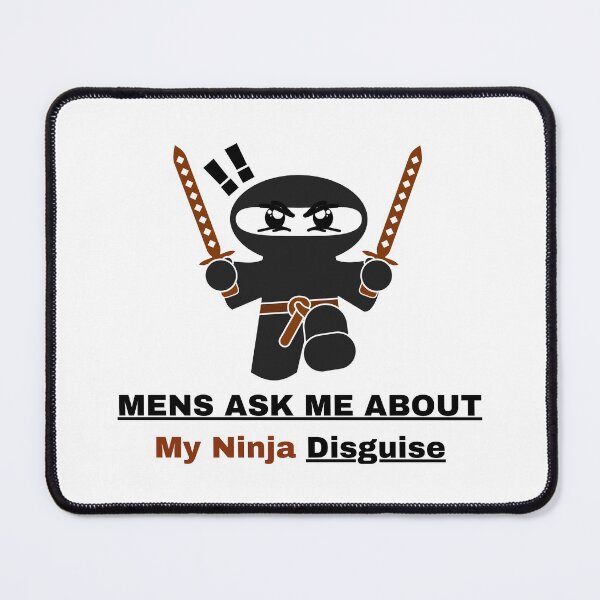 Item preview, Mens Ask Me About My Ninja Disguise designed and sold by t-shirt studio.