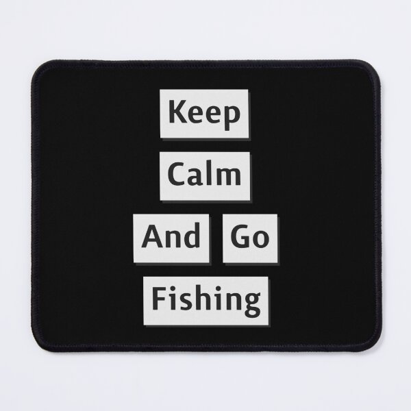 Item preview,  Keep Calm And Go Fishing designed and sold by AEGMEDIA.