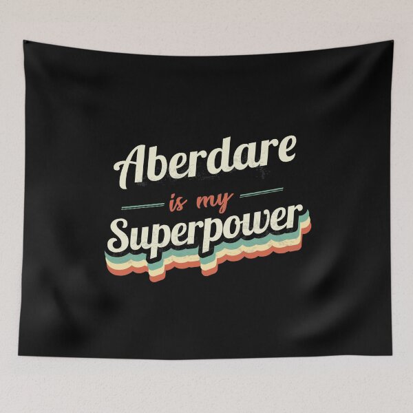 Item preview, Aberdare Is My Superpower designed and sold by Custom365.