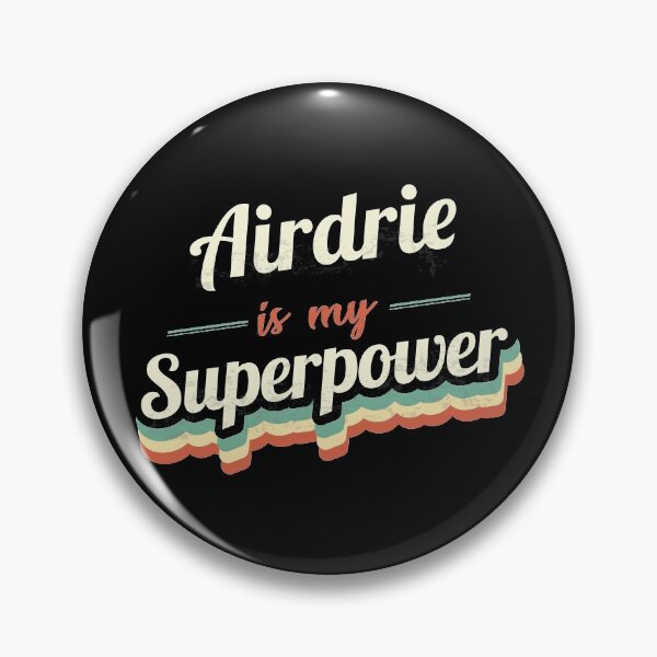 Item preview, Airdrie Is My Superpower designed and sold by Custom365.