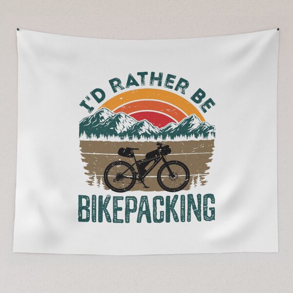 Item preview, I'd Rather Be Bikepacking Bicycle Exploring designed and sold by jaygo.