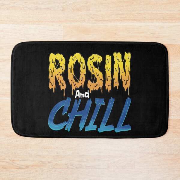 Item preview, Rosin and Chill designed and sold by YomeHayin.