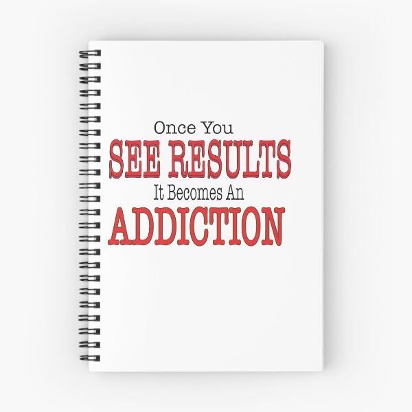 Item preview, Once You See Results It Becomes An Addiction designed and sold by millionair3.