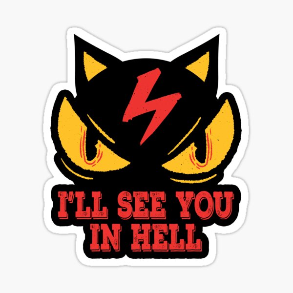 See You In Hell Stickers Redbubble