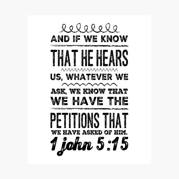 god-inspiration-1-john-5-15-and-if-we-know-that-he-hears-us-whatever-we-ask-we-know-that-we