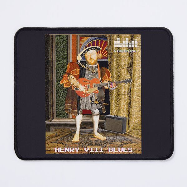 Item preview, Henry VIII blues live streaming - funny dystopian pop art designed and sold by Xdelacra.