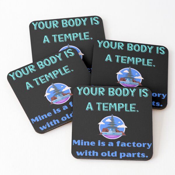 Item preview, Your body is a temple. Mine is a factory with old parts designed and sold by Tuesday Robbins.