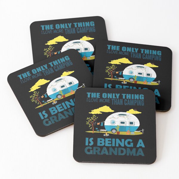 Item preview, The Only Thing I Love More Than Camping Is Being A Grandma designed and sold by RobertJason.