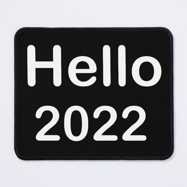 Item preview, Hello 2022 design designed and sold by Life-chang.