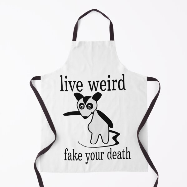 Item preview, LIVE WEIRD FAKE YOUR DEATH. designed and sold by leicha.