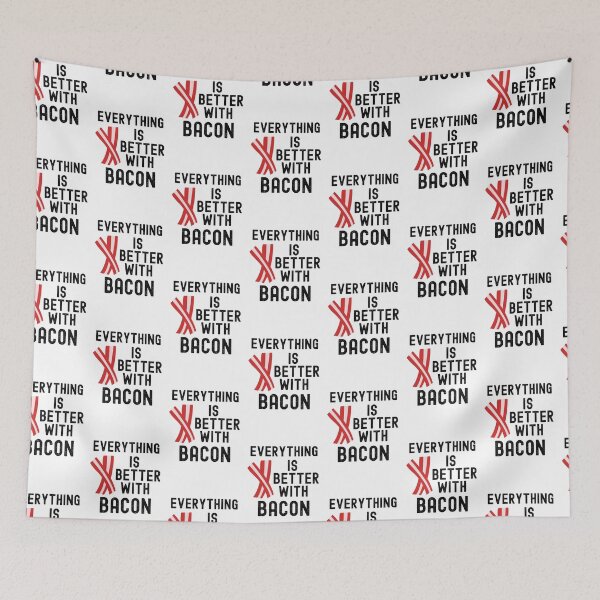 Item preview, Everything Is Better With Bacon designed and sold by SportyDogShop.