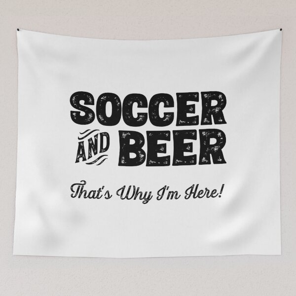 Item preview, Soccer and Beer that's why I'm here! Sports fan product designed and sold by theodoros20.