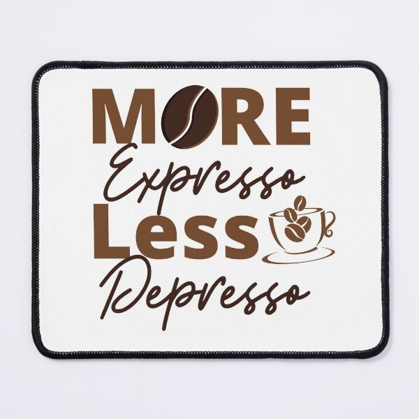 Item preview, More expresso less depresso designed and sold by vera-vera.