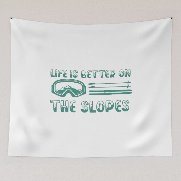 Item preview, Life is better on the slopes designed and sold by ErmessThiings.