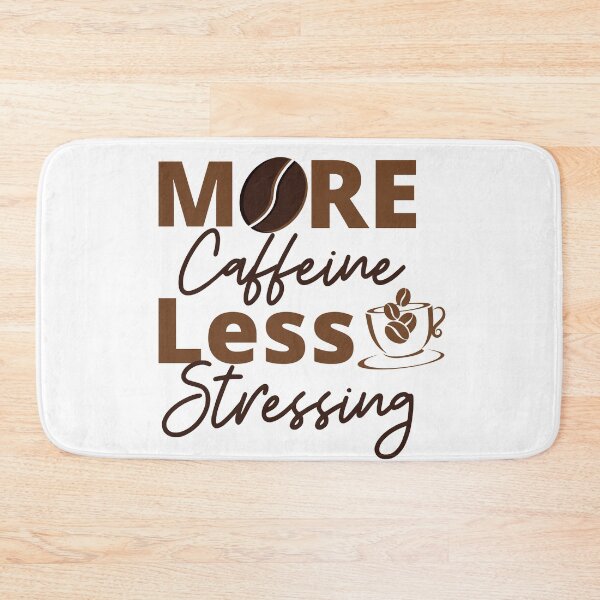 Item preview, More caffeine less stressing designed and sold by vera-vera.
