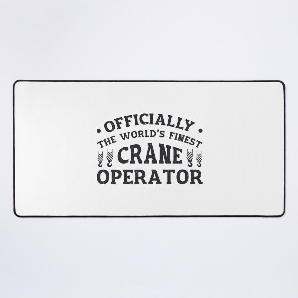 Item preview, The World's Finest Crane Operator Driver Worker designed and sold by tshirtconcepts.