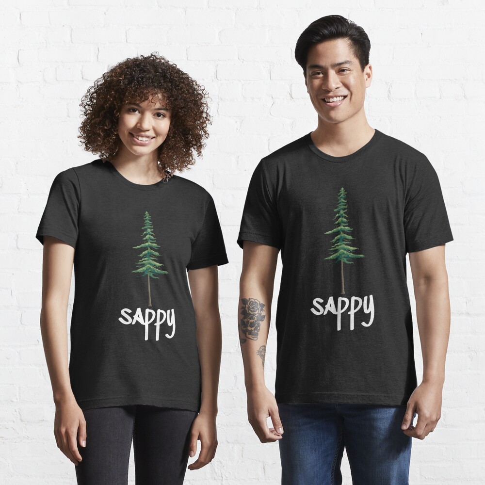 Sappy Tall Green Pine Tree Design  Essential T-Shirt