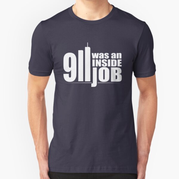 9/11 Was an Inside Job Slim Fit T-Shirt
