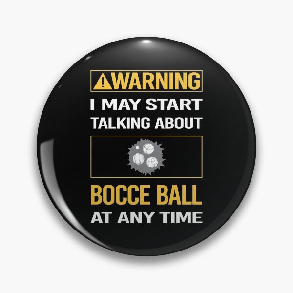 Item preview, Funny Warning Bocce Ball Bocci Boccie designed and sold by ArydeaNoriega.