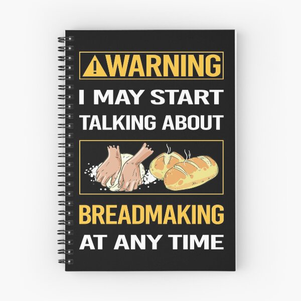 Item preview, Funny Warning Breadmaking Bread Making designed and sold by ArydeaNoriega.