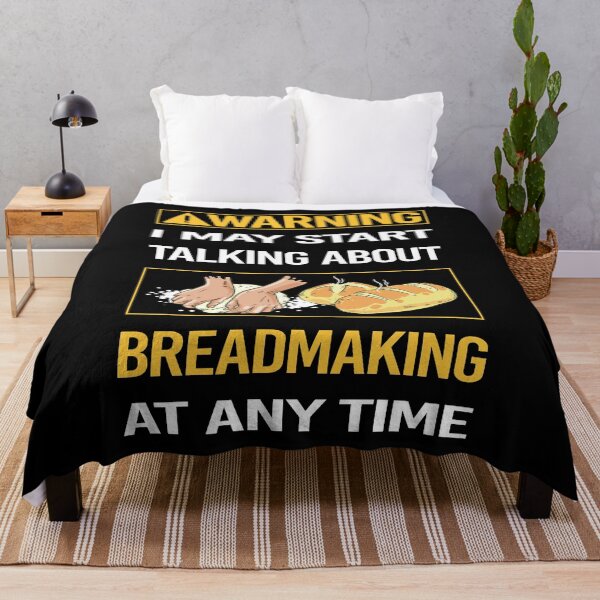 Item preview, Funny Warning Breadmaking Bread Making designed and sold by ArydeaNoriega.