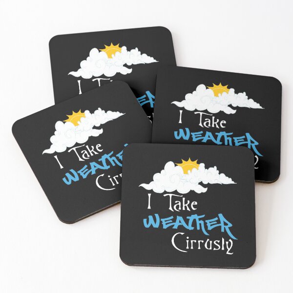 Item preview, I Take Weather Cirrusly designed and sold by MqHStore.