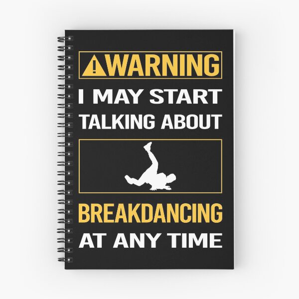 Item preview, Funny Warning Breakdancing Breakdance Breakdancer Break Dance designed and sold by ArydeaNoriega.