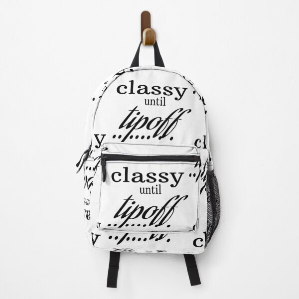 Item preview, CLASSY UNTIL TIPOFF. designed and sold by leicha.