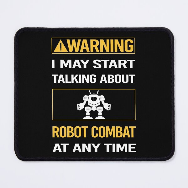 Item preview, Funny Warning Robot Combat Robots designed and sold by FulviaContreras.