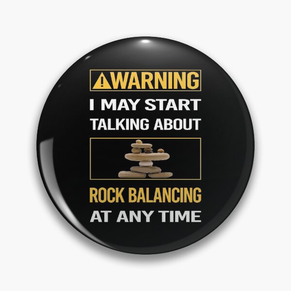 Item preview, Funny Warning Rock Balancing Stone Stones Rocks Stacking designed and sold by FulviaContreras.