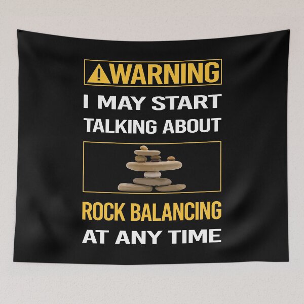 Item preview, Funny Warning Rock Balancing Stone Stones Rocks Stacking designed and sold by FulviaContreras.