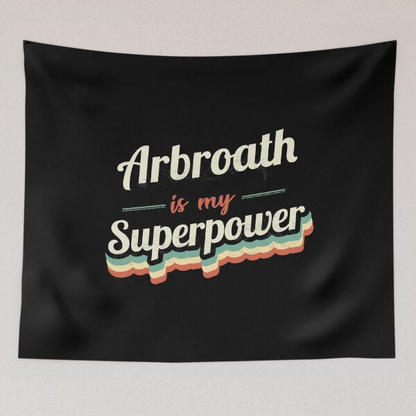 Aperçu de l'œuvre Arbroath est ma superpuissance créée et vendue par Custom365.