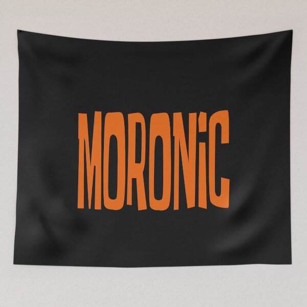 Item preview, Moronic  designed and sold by Areashor.