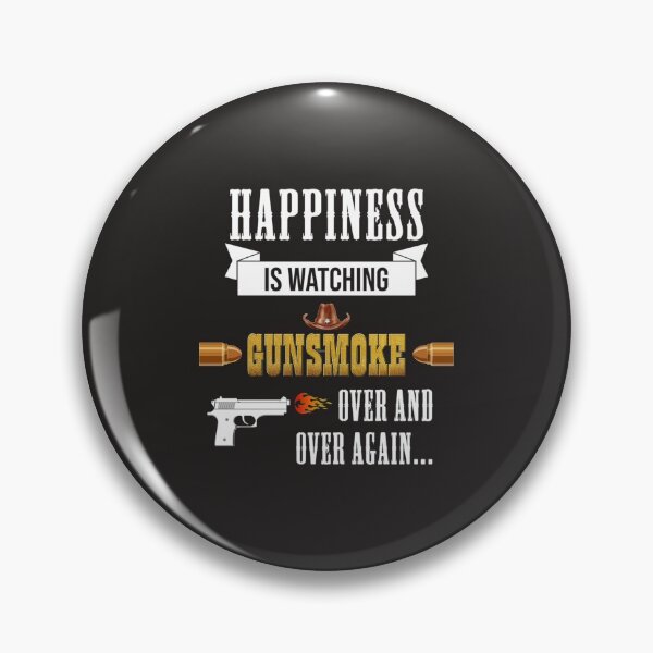 Item preview, Happiness is watching gunsmoke over and over again..   designed and sold by winoartdesign.