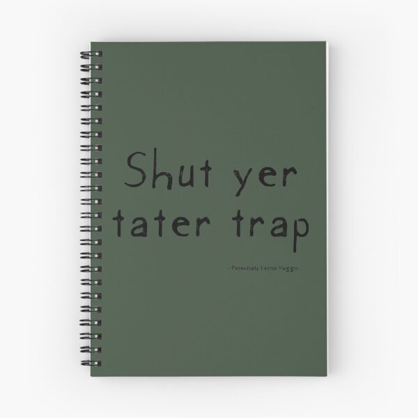 Item preview, Shut Yer Tater Trap   designed and sold by winoartdesign.