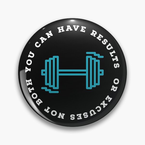 Item preview, You Can Have Results Or Excuses Not Both | Motivational Quotes designed and sold by 4SeasonsDesigns.