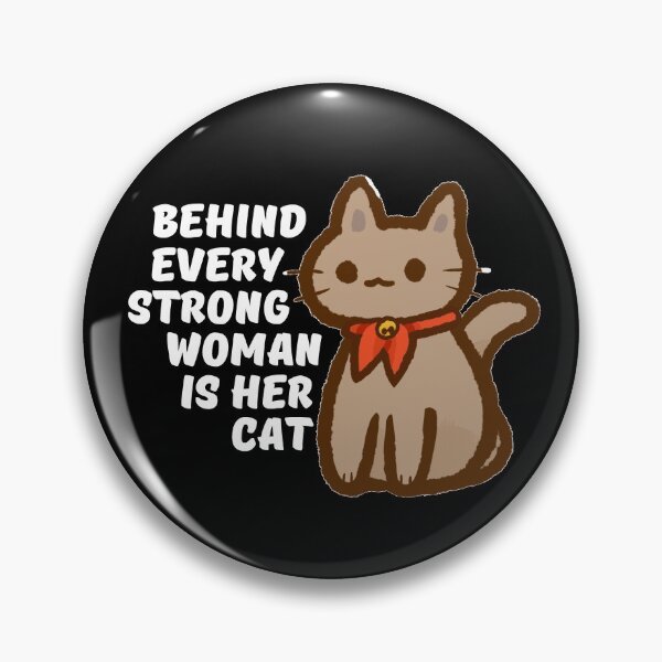 Item preview, Behind Every Strong Woman Is Her Cat designed and sold by Joy Poddar.