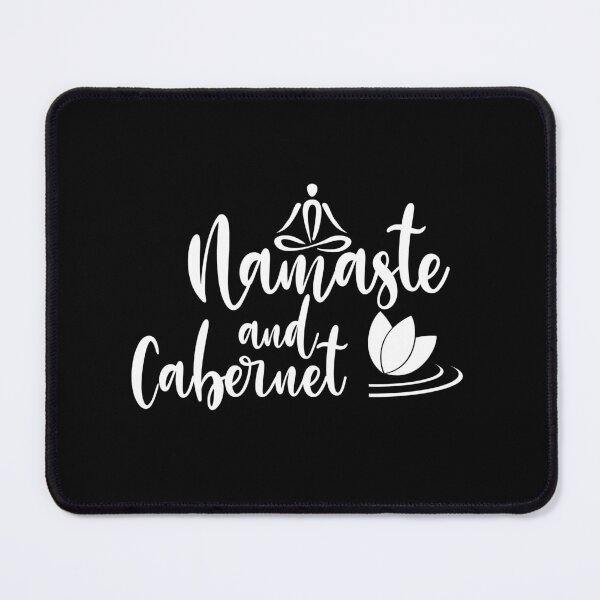 Artikelvorschau, Namaste und Cabernet, lustig, Yoga, Wein, Namaste, Cabernet, Meditation entworfen und verkauft von plussorn.