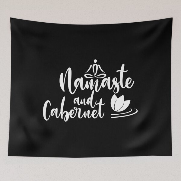 Item preview, Namaste and Cabernet, funny, yoga, wine, namaste, cabernet, meditation																 designed and sold by plussorn.