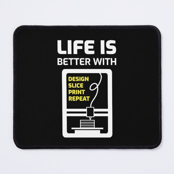Item preview, Life is better with 3d printer printing designed and sold by TastefulTees.