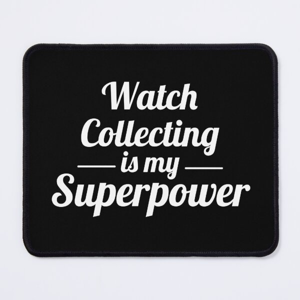 Item preview, Watch Collecting Collector Gift designed and sold by TastefulTees.