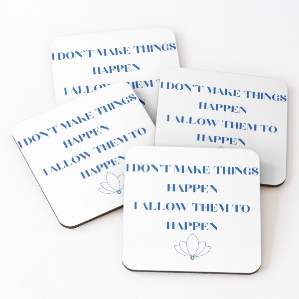 Item preview, I Don't Make Things Happen I Allow Them To Happen designed and sold by SameGirlNwTrcks.