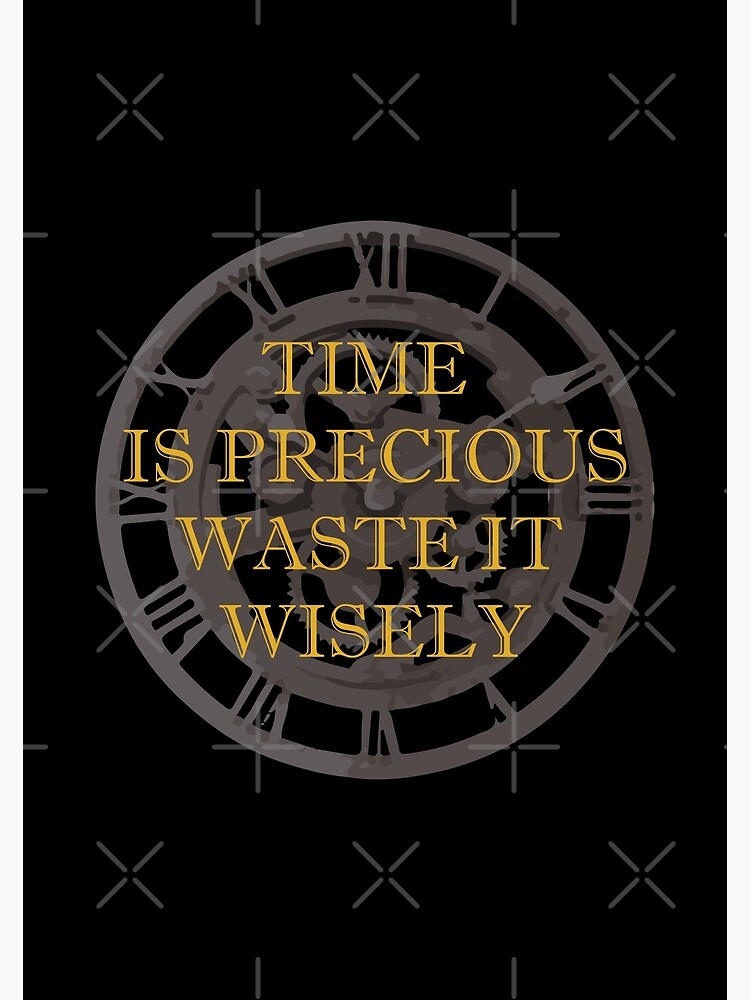 time-is-precious-waste-it-wisely-funny-motivational-inspirational-quotes-photographic-print