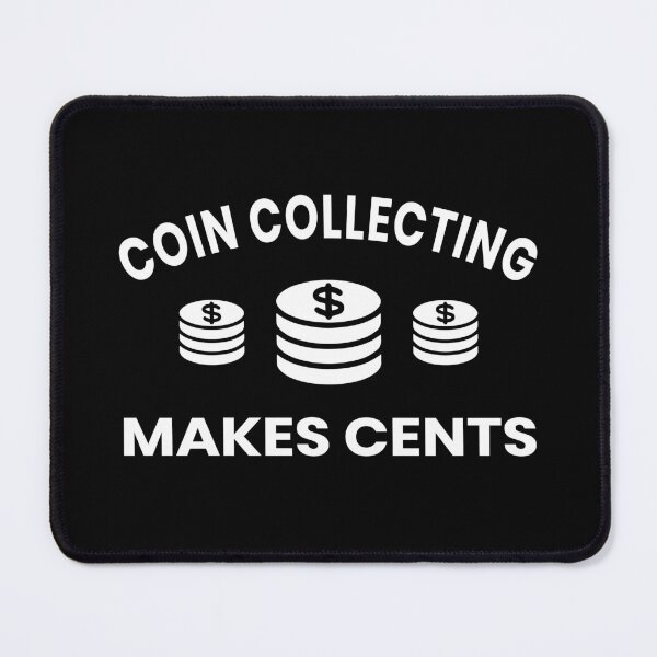 Item preview, Coin collecting Collector Numismatic Numismatist Gift designed and sold by TastefulTees.