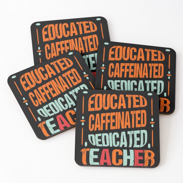Item preview, Funny Caffeinated Teachers School Quote Teacher Appreciation Gift Idea For Teachers Mentors Professors Educators Back To School designed and sold by ghostsanda.