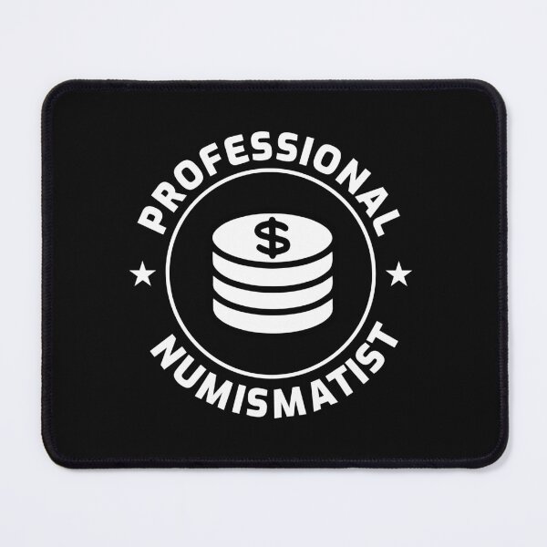 Item preview, Coin collecting Collector Numismatic Numismatist Gift designed and sold by TastefulTees.