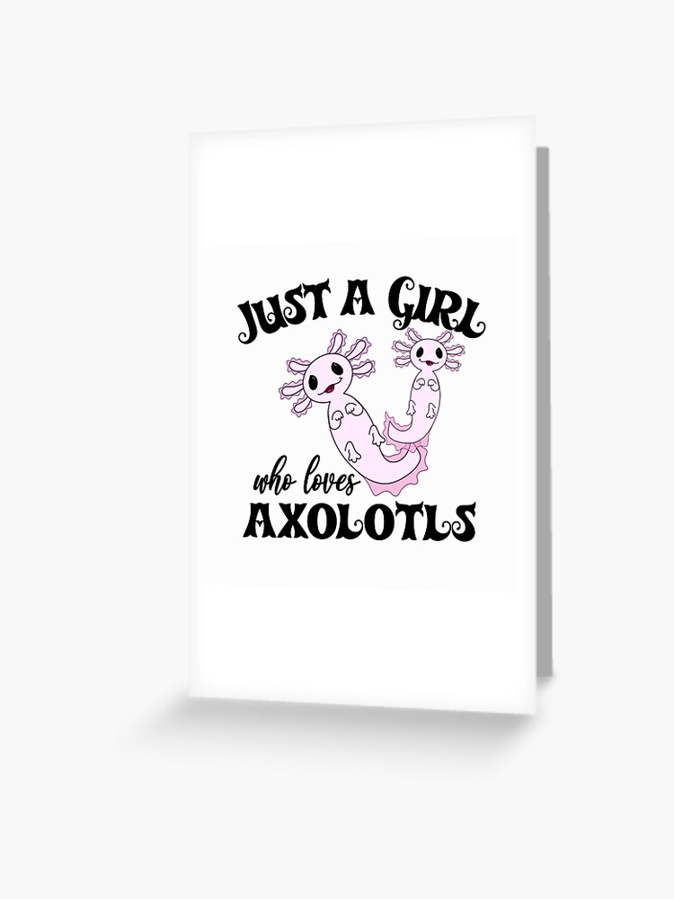 This Girl Loves Axolotls - Axolotl Gifts for Girls Greeting Card