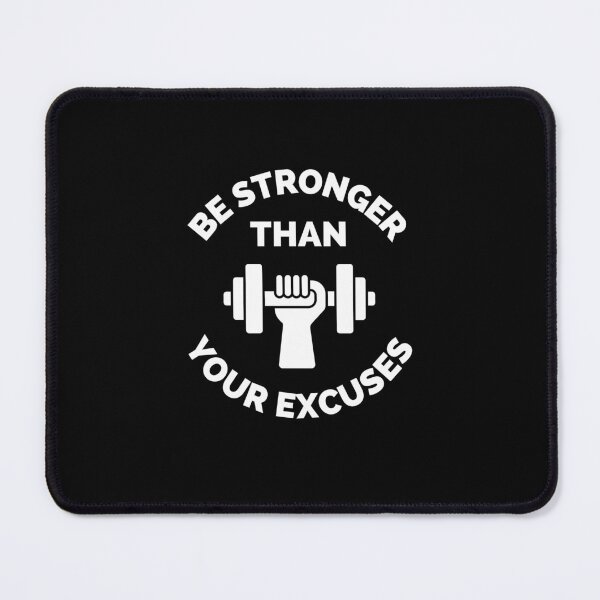 Item preview, Be Stronger Than Your Excuses designed and sold by ExploreTheStore.