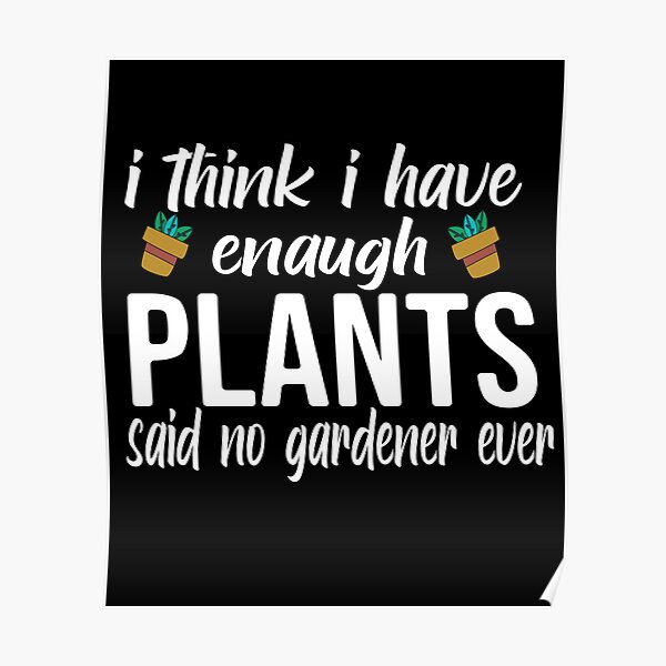 Poster Manger Dormir Jardiner Repeter Jardin Jardinier Planter Des Plantes Cadeau Amoureux Par Khayreddine Redbubble